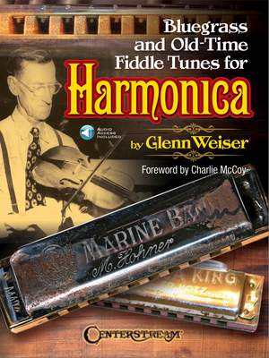 Glenn Weiser_Charlie McCoy: Bluegrass and Old-Time Fiddle Tunes for Harmonica