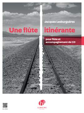 Lesburgueres, Jacques: Une flute itinerante (flute/CD)