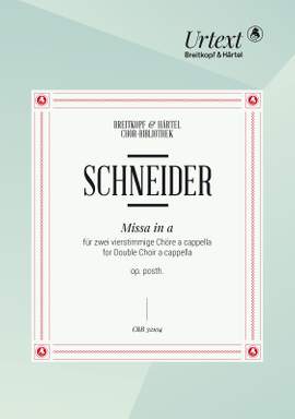 Friedrich Schneider: Missa in a op. posthum