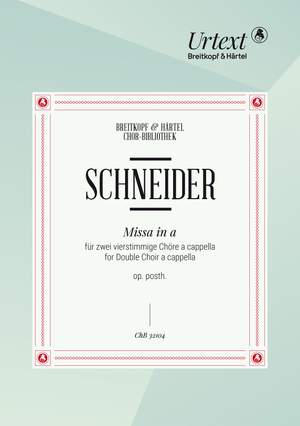 Friedrich Schneider: Missa in a op. posthum