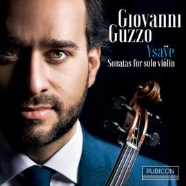 Ysaÿe: Six Sonatas for solo violin Op. 27