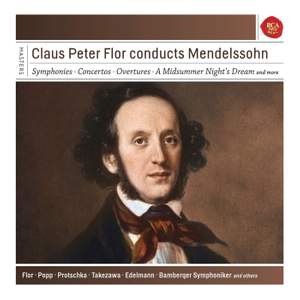 Claus Peter Flor conducts Mendelssohn
