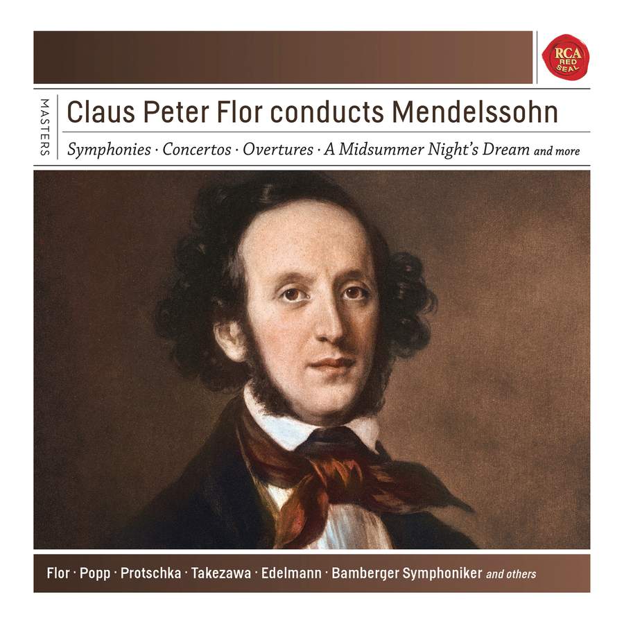 Claus Peter Flor conducts Mendelssohn - RCA: 88985393562
