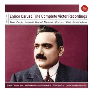 Enrico Caruso: The Complete Victor Recordings