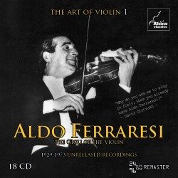 Aldo Ferraresi - The Art of Violin Vol. 1