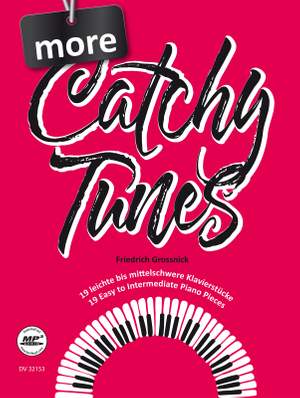 Friedrich Grossnick: More Catchy Tunes