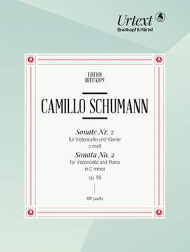 Camillo Schumann: Sonata No. 2 Op. 99 in c minor