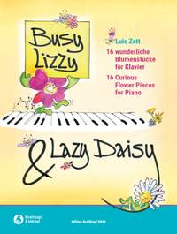 Luis Zett: Busy Lizzy & Lazy Daisy