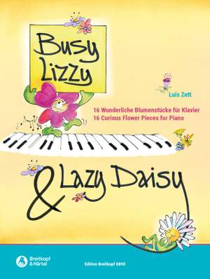 Luis Zett: Busy Lizzy & Lazy Daisy