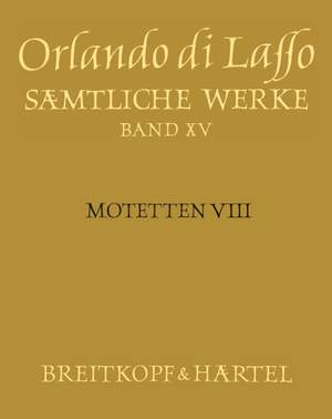 Orlando di Lasso: Complete Works Volume 15