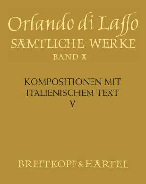 Orlando di Lasso: Complete Works Volume 10