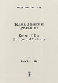 Toeschi, Karl Joseph: Concerto in F major for Flute and Orchestra