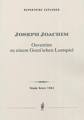 Joachim, Joseph: Overture to a Comedy by Gozzi