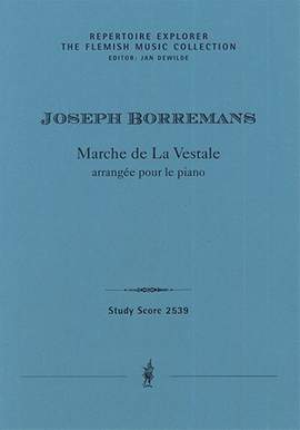 Borremans, Joseph: Marche de La Vestale arrangée pour le piano