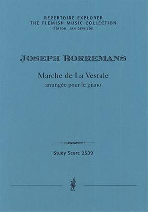 Borremans, Joseph: Marche de La Vestale arrangée pour le piano