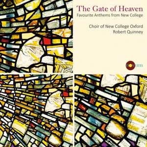 The Gate Of Heaven: Favourite Anthems from New College Oxford