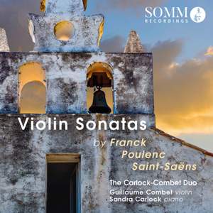 Franck, Poulenc & Saint-Saens: Violin Sonatas