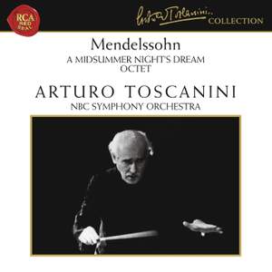 Mendelssohn: A Midsummer Night's Dream, Op. 61 & Octet in E-Flat Major, Op. 20