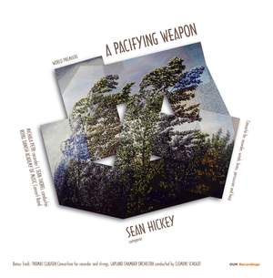 Hickey: A Pacifying Weapon - Vinyl Edition