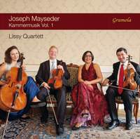 Joseph Mayseder: Chamber Music Vol. 1