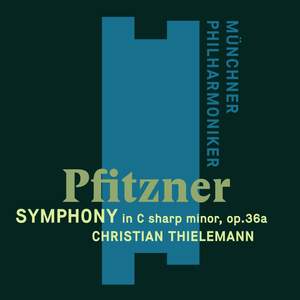 Pfitzner: Symphony Op. 36a