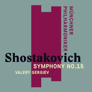 Shostakovich: Symphony No. 15 in A major, Op. 141