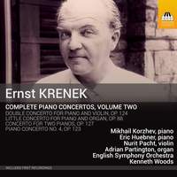 Ernst Krenek: Complete Piano Concertos Vol. Two