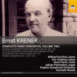Ernst Krenek: Complete Piano Concertos Vol. Two