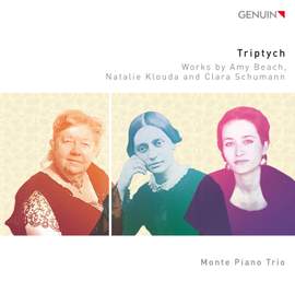 Triptych: Works by Amy Beach, Natalie Klouda and Clara Schumann