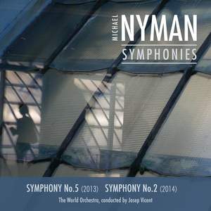 Nyman: Symphony Nos. 5 & 2
