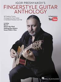 Igor Presnyakov: Igor Presnyakov's Fingerstyle Guitar Anthology