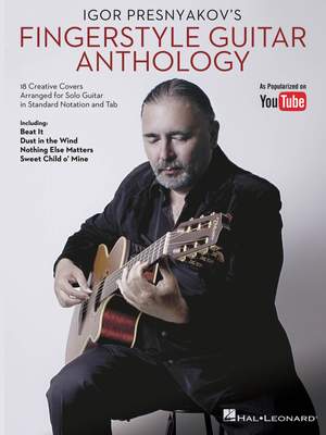 Igor Presnyakov: Igor Presnyakov's Fingerstyle Guitar Anthology