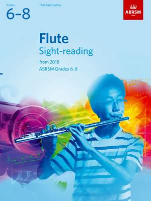 ABRSM: Flute Sight-Reading Tests, Grades 6-8 from 2018