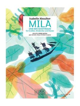 Isabelle Aboulker: Mila und der Schiffbaum