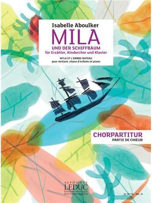 Isabelle Aboulker: Mila und der Schiffbaum
