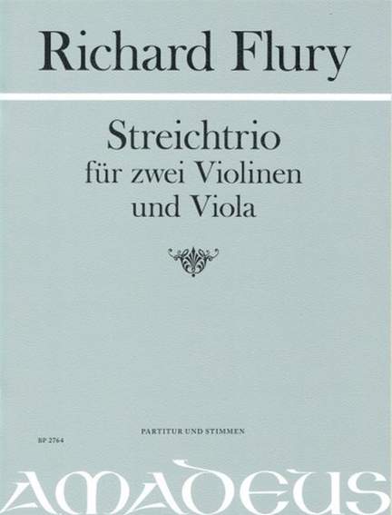 Richard Flury: Streichtrio