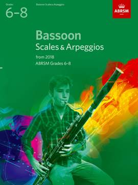ABRSM: Bassoon Scales & Arpeggios, ABRSM Grades 6-8