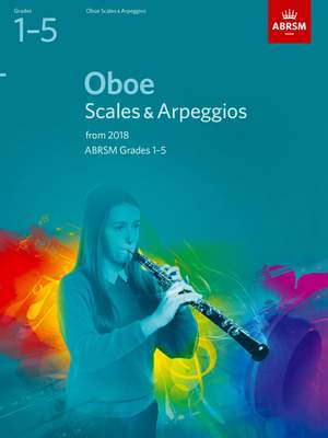 ABRSM: Oboe Scales & Arpeggios, Grades 1-5 from 2018