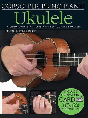 Steven Sproat: Corso Per Principianti - Ukulele