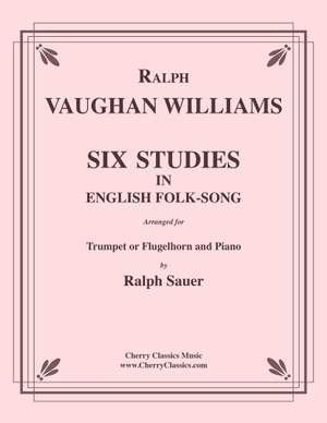 Ralph Vaughan Williams: Six Studies In English Folksong