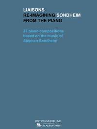 Stephen Sondheim: Liaisons - Re-imagining Sondheim from the Piano