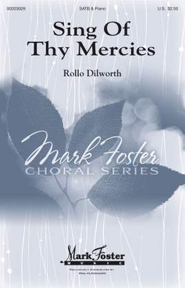 Rollo Dilworth: Sing of Thy Mercies