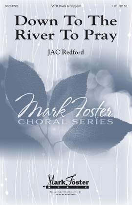 J.A.C. Redford: Down to the River to Pray