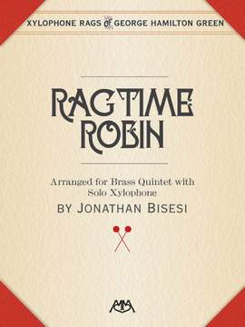 George Hamilton Green: Ragtime Robin