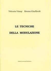 Vittorio Vinay_Bruno Giuffredi: Le Tecniche Della Modulazione