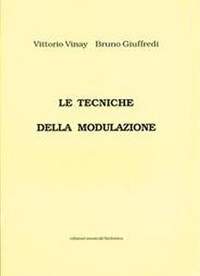 Vittorio Vinay_Bruno Giuffredi: Le Tecniche Della Modulazione