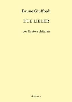 Bruno Giuffredi: Due Lieder