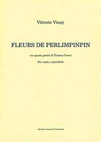 Vittorio Vinay: Fleurs De Perlimpinpin