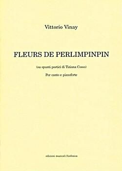 Vittorio Vinay: Fleurs De Perlimpinpin