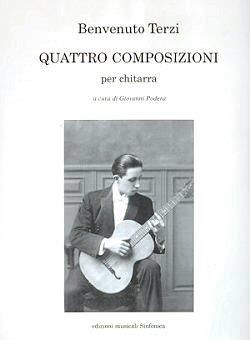 Benvenuto Terzi_Giovanni Podera: Quattro Composizioni